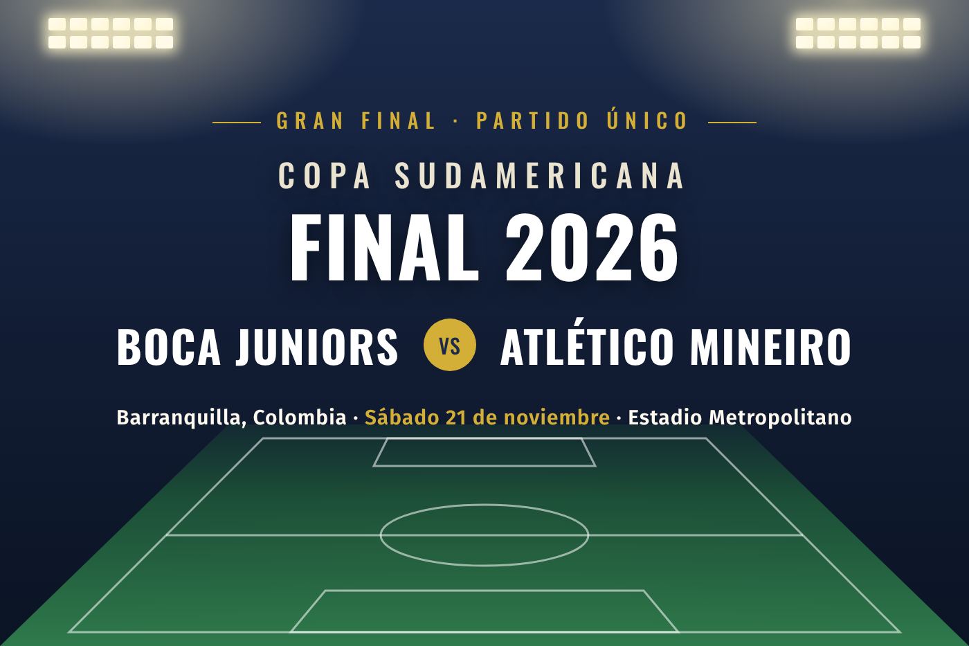 Final Copa Sudamericana 2026 Boca Juniors vs Atlético Mineiro en Barranquilla